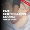 EMT Certification Course | Remote Skills