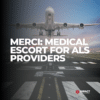 MERCI: Medical Escort & Repatriation