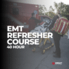 EMT Refresher Course | 40 Hour