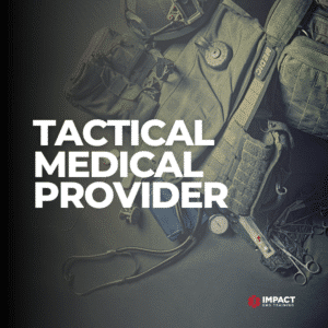 Tactical Medical Provider
